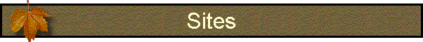Sites